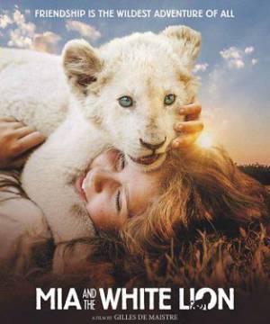 فيلم Mia And The White Lio 2018 مترجم HD