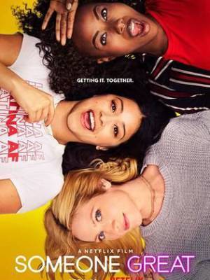 فيلم Someone Great 2019 مترجم HD
