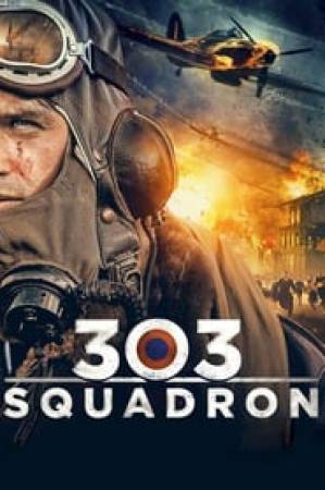 فيلم 303 Squadron 2018 مترجم HD