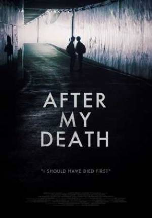 فيلم After My Death 2018 مترجم HD