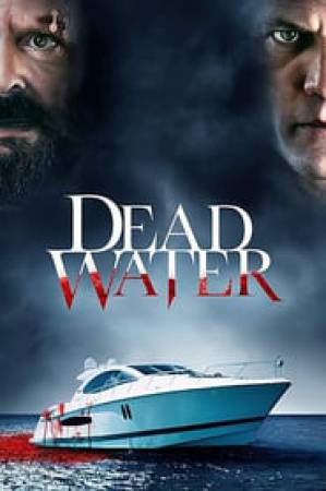 فيلم Dead Water 2020 مترجم HD
