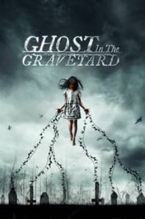 فيلم Ghost in the Graveyard 2019 مترجم HD