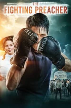 فيلم The Fighting Preacher 2019 مترجم HD