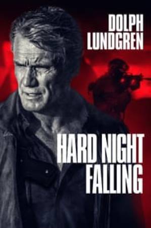 فيلم Hard Night Falling 2019 مترجم HD