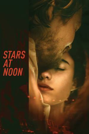 فيلم Stars at Noon 2022 مترجم HD