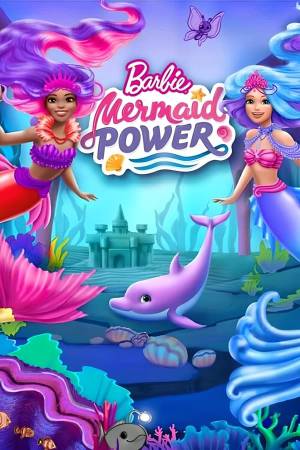 فيلم Barbie Mermaid Power 2022 مترجم HD