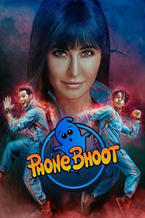 فيلم Phone Bhoot 2022 مترجم HD