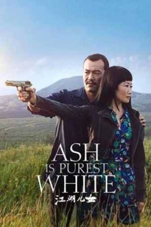 فيلم Ash Is Purest White 2018 مترجم HD